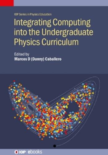 Integrating Computing into the Undergraduate Physics Curriculum