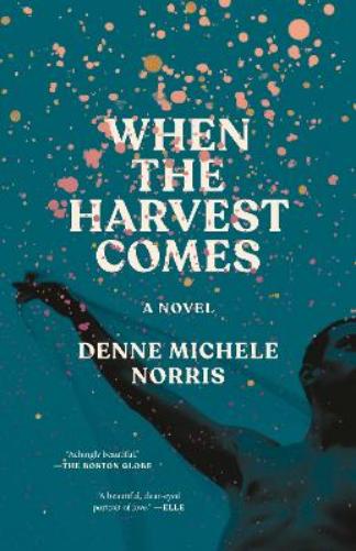 When the Harvest Comes