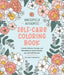 Awesomely Authentic Self-Care Coloring Book