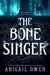 The Bone Singer