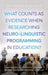 What Counts as Evidence when Researching Neuro-Linguistic Programming in Education?