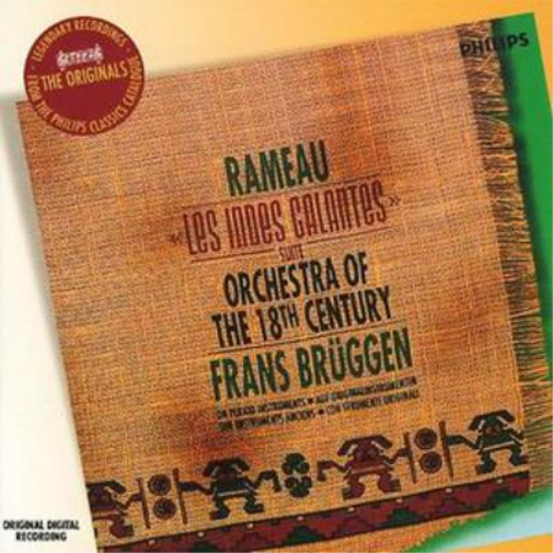 Les Indes Galantes - Suite (Bruggen, Orchestra 18th Century)
