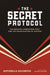 The Secret Protocol