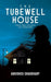 The Tubewell House