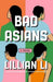 Bad Asians
