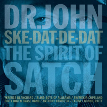 Ske-dat-de-dat: The Spirit of Satch