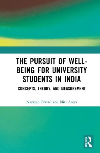 The Pursuit of Well-being for University Students in India