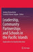 Leadership, Community Partnerships and Schools in the Pacific Islands