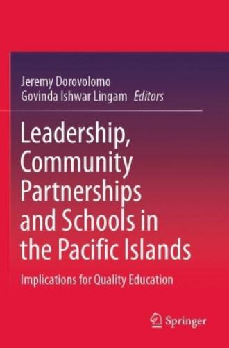 Leadership, Community Partnerships and Schools in the Pacific Islands