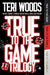 True to the Game Omnibus