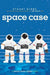 Space Case