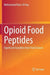 Opioid Food Peptides