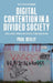 Digital Contention in a Divided Society