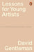 Lessons for Young Artists