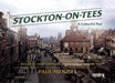 Stockton-on-Tees  A Colourful Past