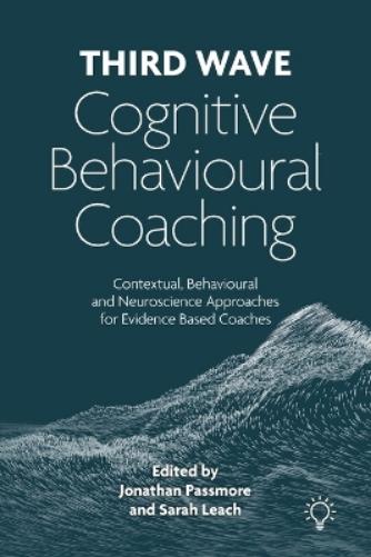Third Wave Cognitive Behavioural Coaching