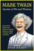 Mark Twain Quotes of Wit and Wisdom
