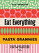 Pasta Grannies: Eat Everything