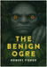 The Benign Ogre