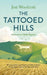 The Tattooed Hills