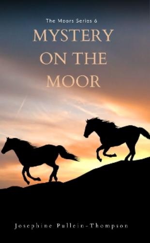 Mystery on the Moor (Moors 6)