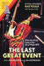 The Last Great Event