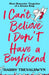 I Can't Believe I Don't Have a Boyfriend