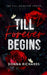 Till Forever Begins