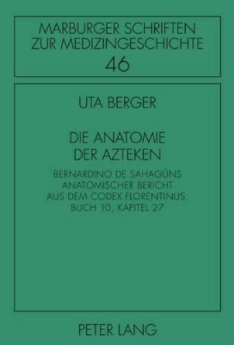 Die Anatomie der Azteken