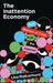 The Inattention Economy
