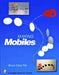 Making Mobiles