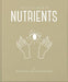 The Little Book of Nutrients