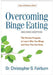 Overcoming Binge Eating, Second Edition