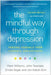 The Mindful Way through Depression, Second Edition