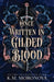 Once Written in Gilded Blood