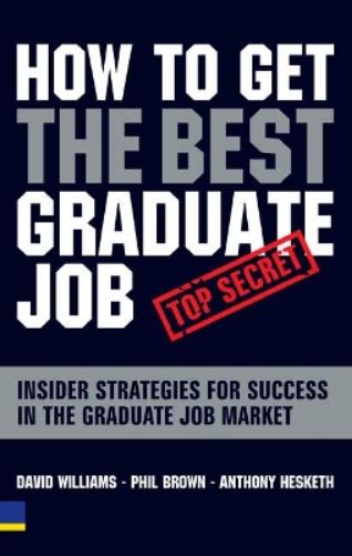 How to Get the Best Graduate Job