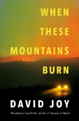 When These Mountains Burn