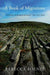 A Book of Migrations