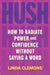 Hush