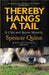 Thereby Hangs a Tail