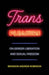 Trans Pleasure