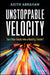 Unstoppable Velocity
