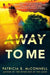 Away to Me