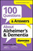 100 Questions & Answers About Alzheimer's & Dementia For Dummies