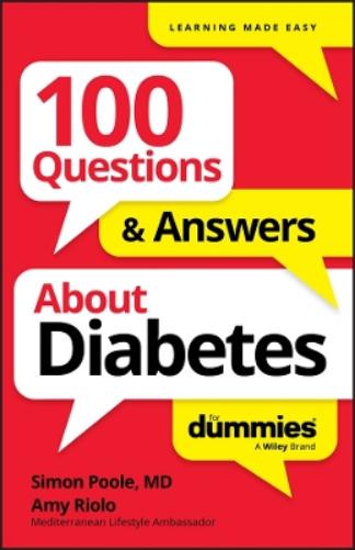 100 Questions & Answers About Diabetes For Dummies
