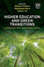 Higher Education and Green Transitions