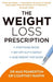 The Weight Loss Prescription