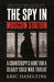 The Spy in Moscow Station