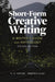 Short-Form Creative Writing
