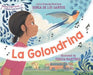 La Golondrina (Books That Sing / Libros Que Cantan
